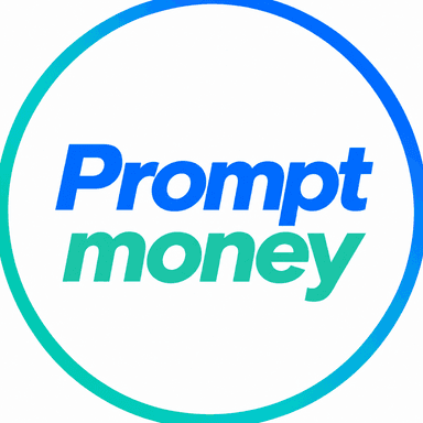 Prompt Money